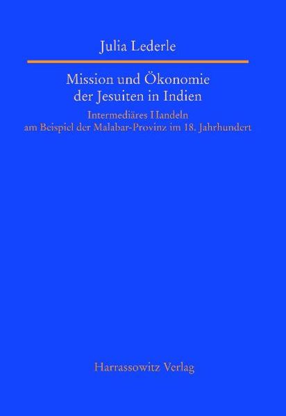 Mission und Ökonomie der Jesuiten in Indien