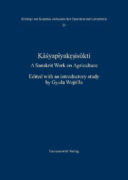 Kasyapiyakrsisukti. A Sanskrit Work on Agriculture