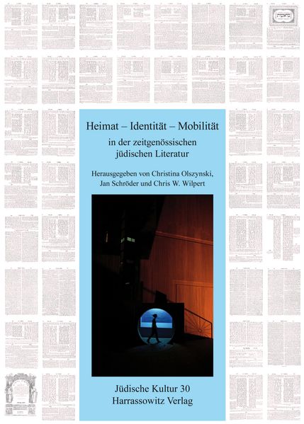 Heimat – Identität – Mobilität in der zeitgenössischen jüdischen Literatur