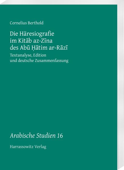 Die Häresiografie im Kitāb az-Zīna des Abū Ḥātim ar-Rāzī