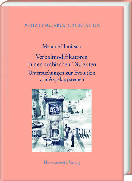 Verbalmodifikatoren in den arabischen Dialekten