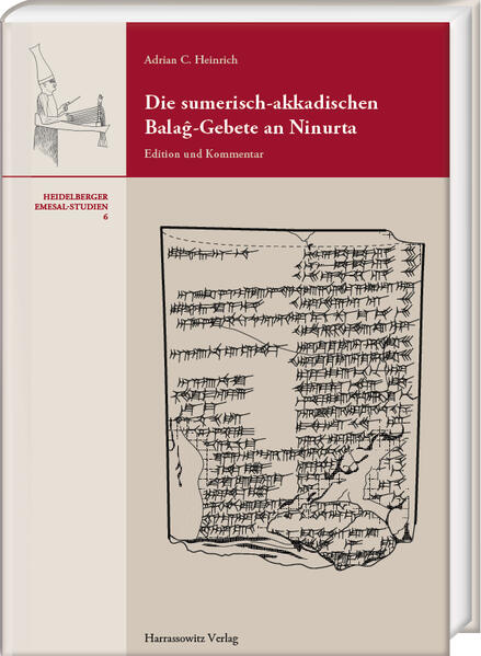 Die sumerisch-akkadischen Balaĝ-Gebete an Ninurta