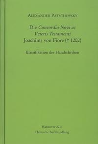 Die Concordia Novi ac Veteris Testamenti Joachims von Fiore († 1202)