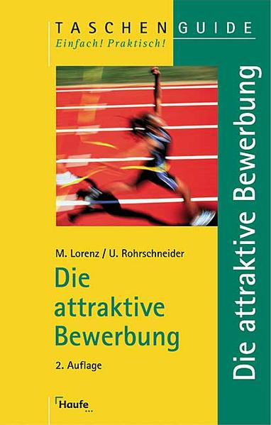 Die attraktive Bewerbung