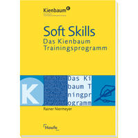 Soft Skills - Das Kienbaum Trainingsprogramm