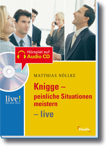 Knigge- peinliche Situationen meistern - live