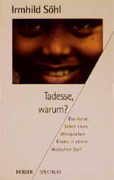 Tadesse, warum?