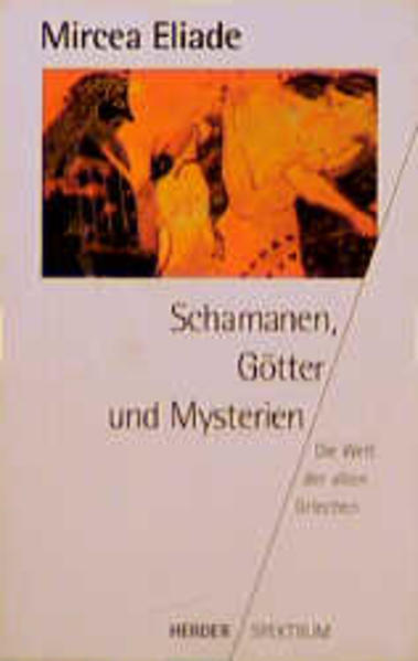 Schamanen, Götter und Mysterien