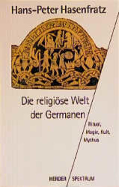 Die religiöse Welt der Germanen