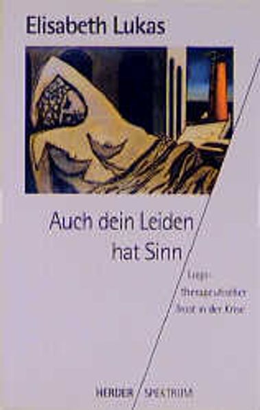 Auch dein Leiden hat Sinn