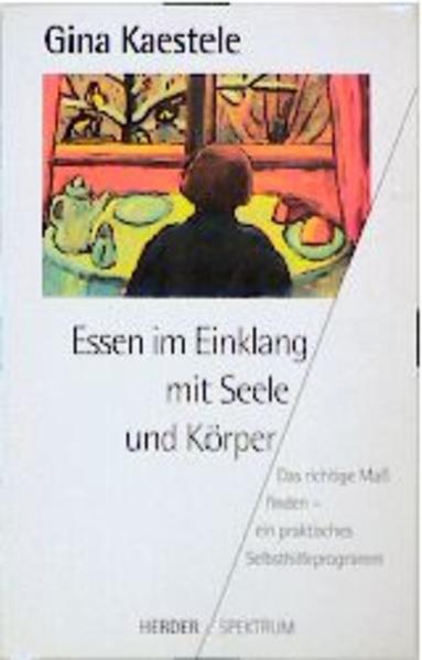 Essen im Einklang mit Seele und Körper