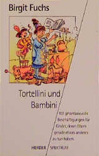 Tortellini und Bambini