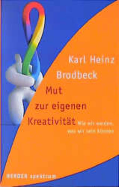 Mut zur eigenen Kreativität