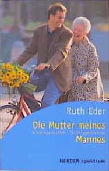 Die Mutter meines Mannes