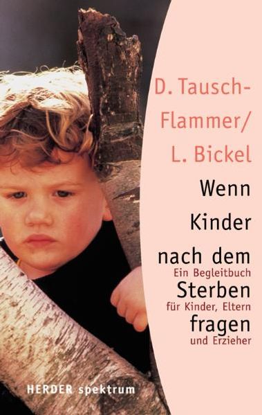 Wenn Kinder nach dem Sterben fragen