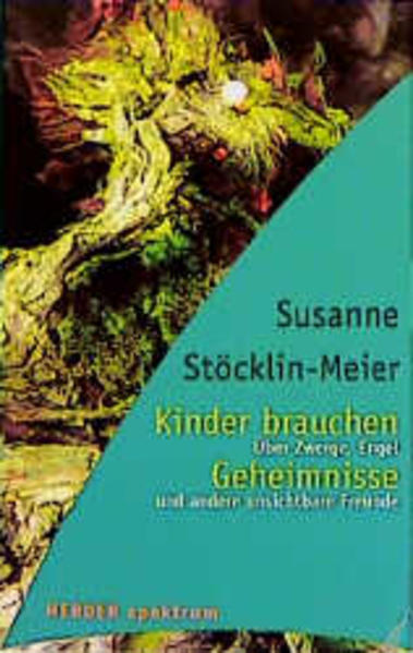 Kinder brauchen Geheimnisse