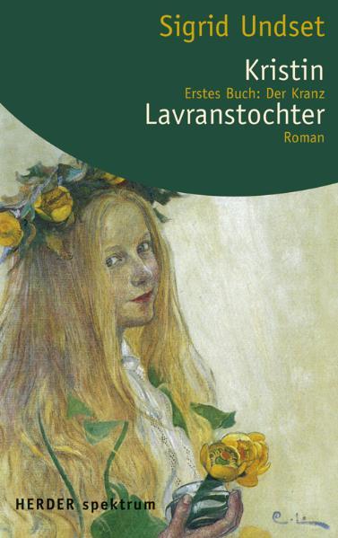 Kristin Lavranstochter. Roman