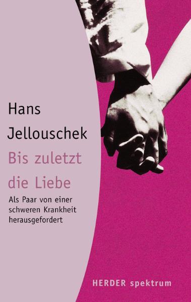 Bis zuletzt die Liebe
