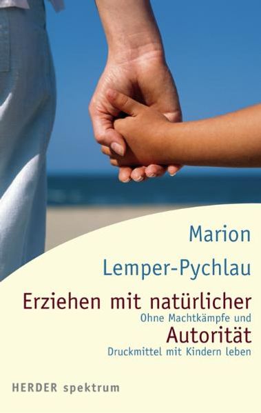 Erziehen mit natürlicher Autorität