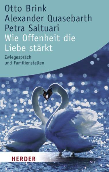 Wie Offenheit die Liebe stärkt