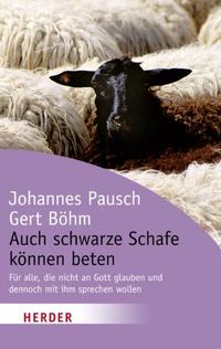 Auch schwarze Schafe können beten