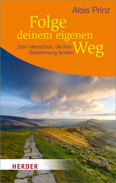 Folge deinem eigenen Weg