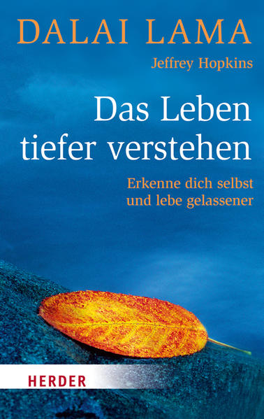 Das Leben tiefer verstehen