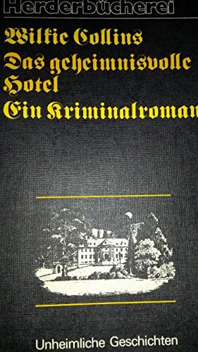 Das geheimnisvolle Hotel.