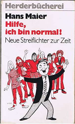 Hilfe, ich bin normal