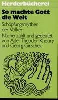 So machte Gott die Welt