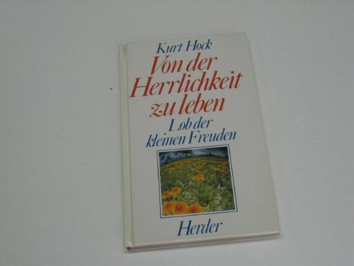 Von der Herrlichkeit zu leben