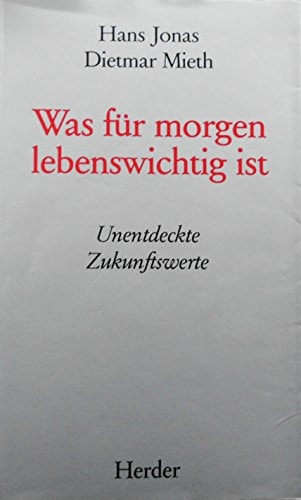 Was für morgen lebenswichtig ist