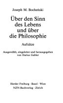 Über den Sinn des Lebens und über die Philosophie