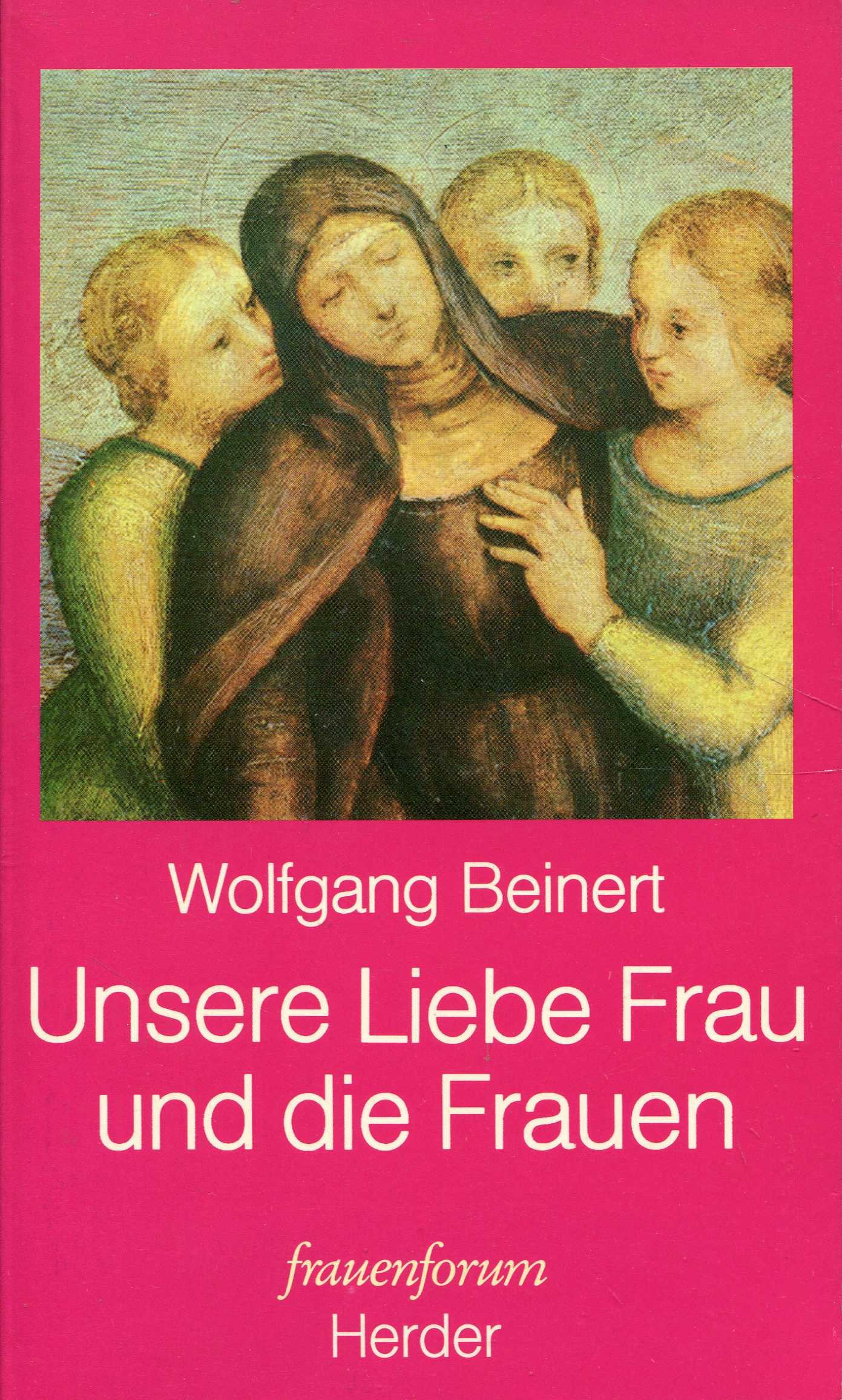 Unsere Liebe Frau und die Frauen