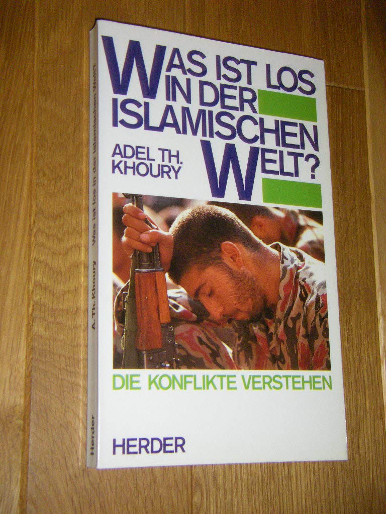 Was ist los in der islamischen Welt?
