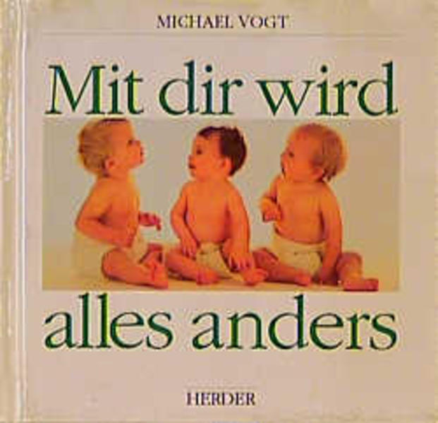 Mit dir wird alles anders