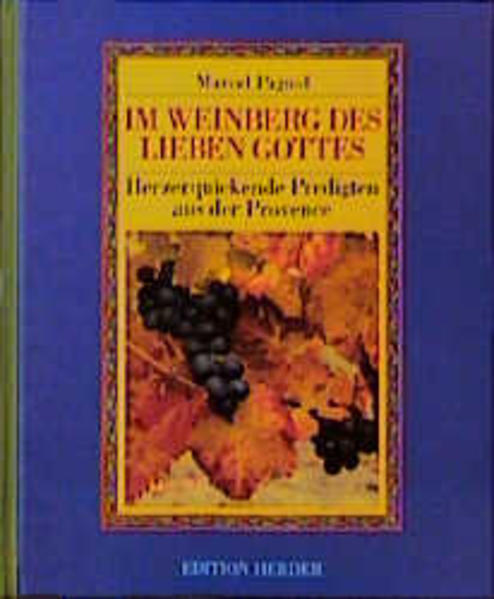 Im Weinberg des lieben Gottes