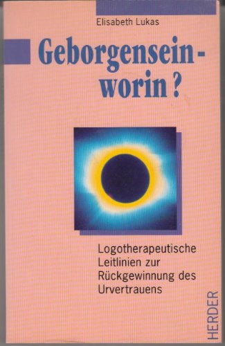 Geborgensein - worin?
