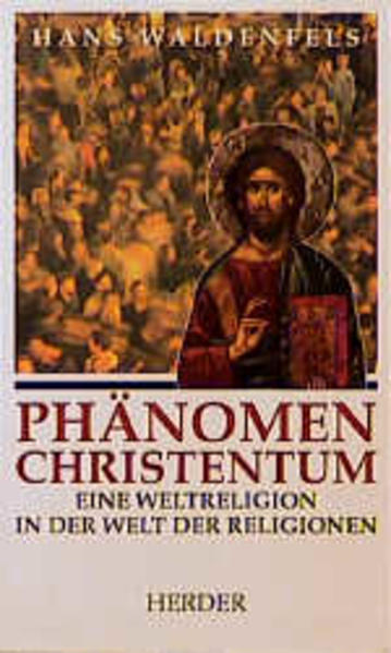 Phänomen Christentum