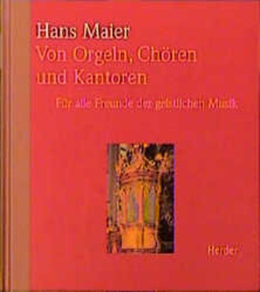 Von Orgeln, Chören und Kantoren