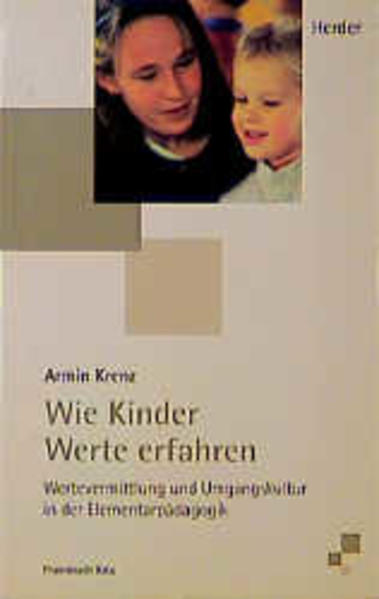 Wie Kinder Werte erfahren