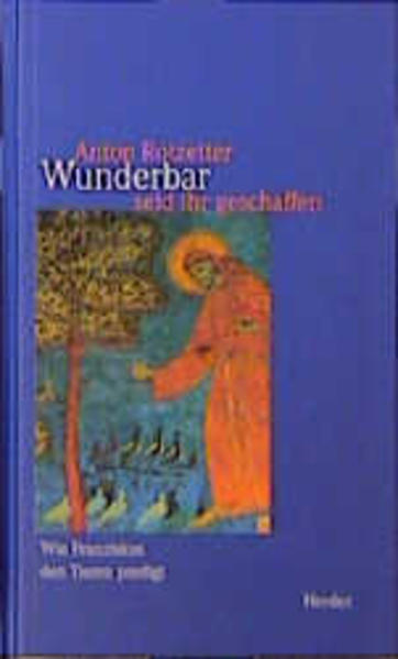 Wunderbar seid ihr geschaffen