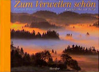 Zum Verweilen schön