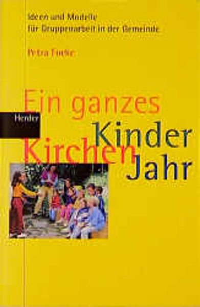 Ein ganzes Kinder Kirchen Jahr