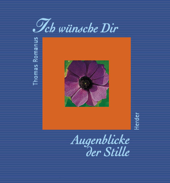 Ich wünsche Dir Augenblicke der Stille