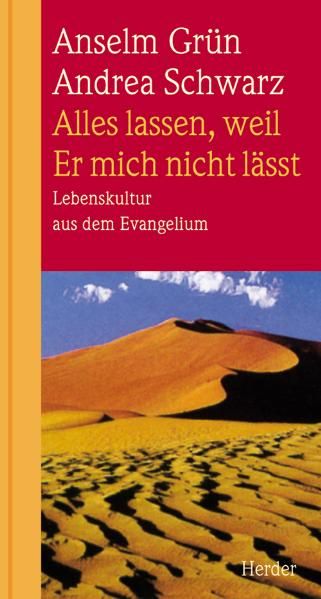 Und alles lassen, weil Er mich nicht lässt