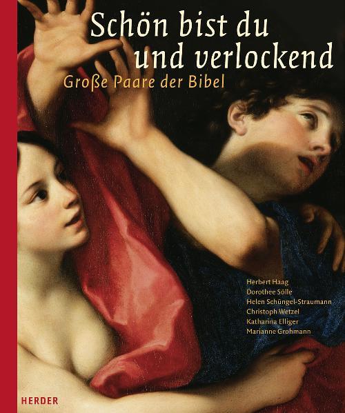Schön bist du und verlockend