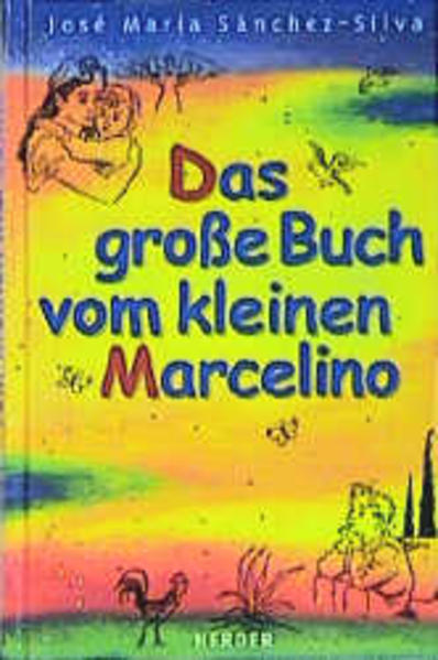 Das grosse Buch vom kleinen Marcelino