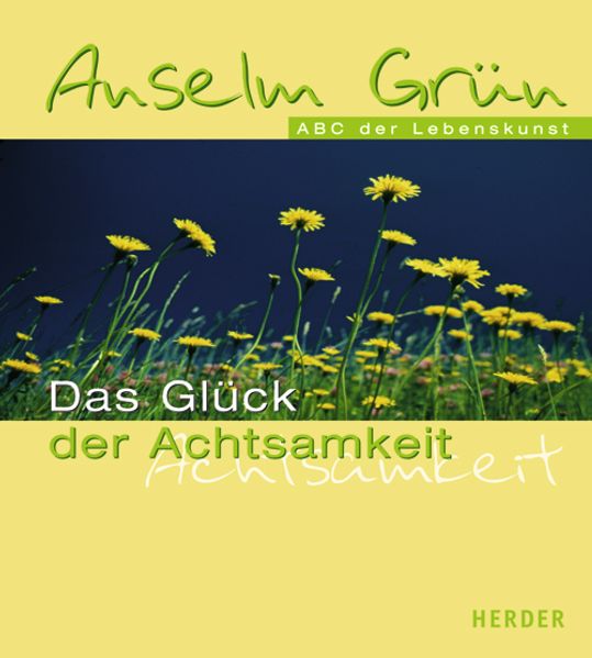 Das Glück der Achtsamkeit