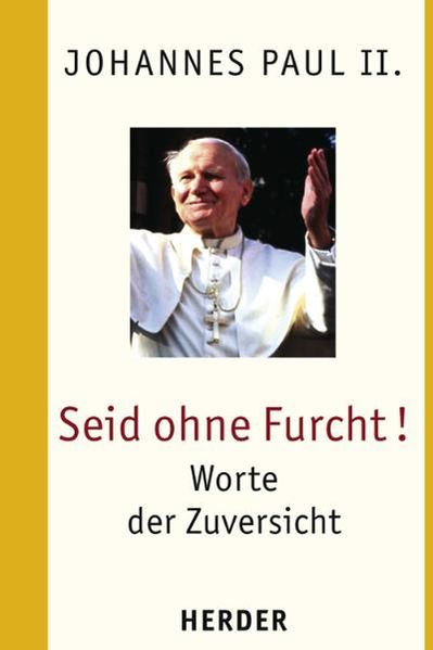 Seid ohne Furcht!